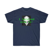Load image into Gallery viewer, I Survived Area 51! - Unisex Ultra Cotton Tee