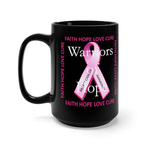 Warriors of Hope (Breast Cancer Awareness) - Black Mug 15oz