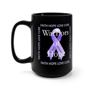 Warriors of Hope (Cancer Awareness) - Black Mug 15oz