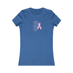 Warriors of Hope (Breast Cancer Awareness) - Women's Favorite Tee