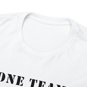 One Team One Fight - Unisex Heavy Cotton Tee